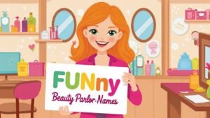 funny beauty parlor names​