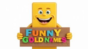 funny gold names