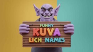 funny kuva lich names