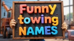 funny towing names