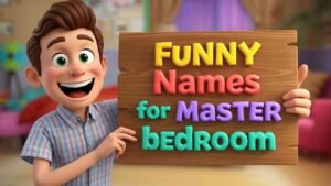 funny names for master bedroom