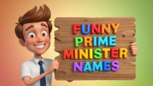 funny prime minister names