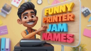 funny printer jam names
