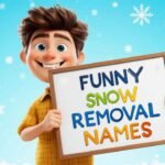funny snow removal names
