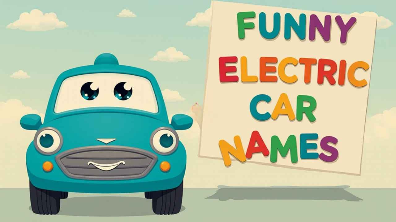 funny electric car names​