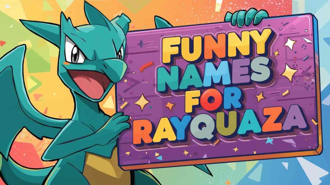 funny names for rayquaza