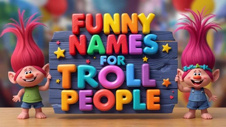 funny names to troll people